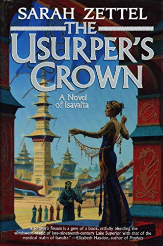 Stock image for The Usurper's Crown: A Novel of Isavalta for sale by Your Online Bookstore