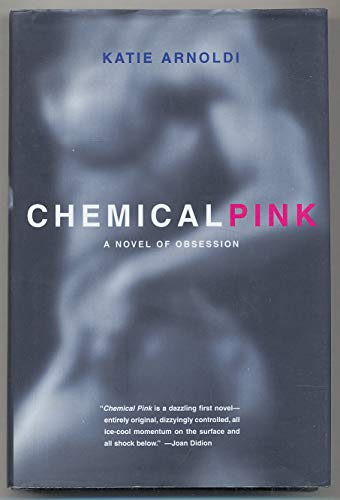 Stock image for Chemical Pink for sale by Better World Books