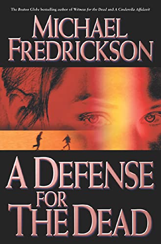 Stock image for A Defense for the Dead: Michael Fredrickson (Hardcover, 2004) for sale by The Yard Sale Store