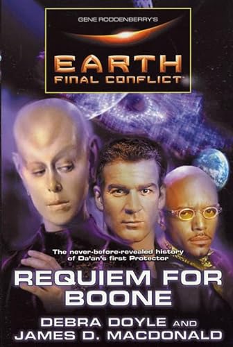 9780312874605: Gene Roddenberry's Earth: Final Conflict--Requiem For Boone