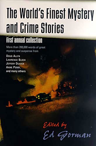 9780312874797: The World's Finest Mystery and Crime Stories: First Annual Collection (World's Finest Mystery & Crime)