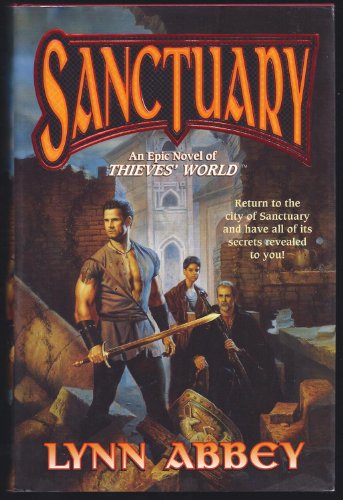 Stock image for Sanctuary: An Epic Novel of Thieves' World for sale by Wonder Book