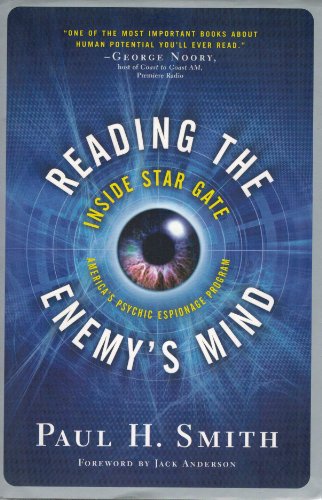 Reading the Enemy's Mind: Inside Star Gate: America's Psychic Espionage Program (9780312875152) by Smith, Paul