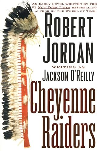 Cheyenne Raiders (9780312876074) by Jordan, Robert