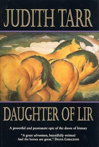 Daughter of Lir (Epona) (9780312876166) by Tarr, Judith