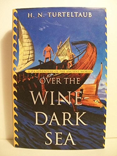 9780312876609: Over the Wine-dark Sea