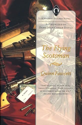 Stock image for The Flying Scotsman : A Mycroft Holmes Novel; Authorized by Dame Jean Conan Doyle for sale by Better World Books: West