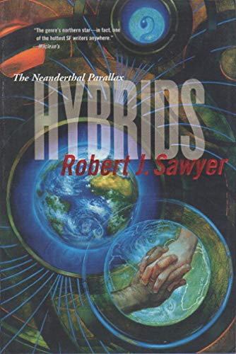 Hybrids: Book 3 in The Neanderthal Parallax