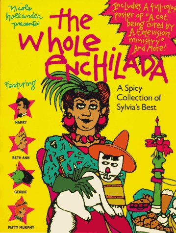 Stock image for The Whole Enchilada: A Spicy Collection of Sylvia's Best for sale by More Than Words