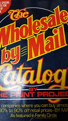 Beispielbild fr The Wholesale By Mail Catalog zum Verkauf von Wonder Book