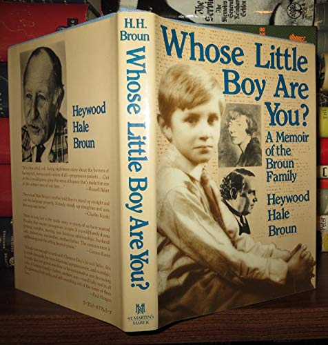 Stock image for Whose Little Boy Are You?: A Memoir of the Broun Family for sale by Housing Works Online Bookstore