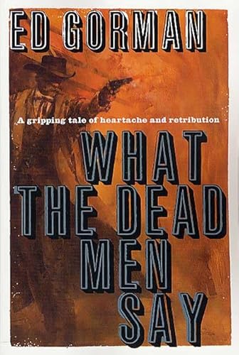 Beispielbild fr What The Dead Men Say zum Verkauf von Wonder Book