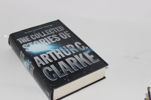 Collected Stories of Arthur C. Clarke, The