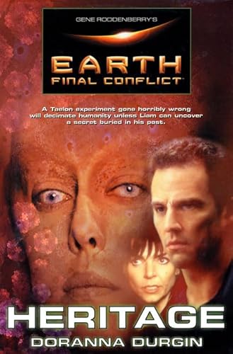 9780312878221: Gene Roddenberry's Earth: Final Conflict--Heritage