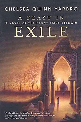 Beispielbild fr A Feast in Exile : A Novel of the Count Saint-Germain zum Verkauf von Better World Books