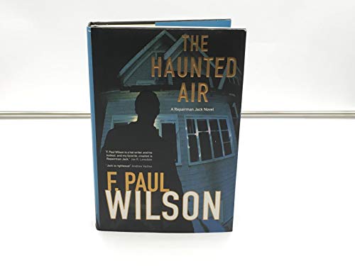 Stock image for The Haunted Air: A Repairman Jack Novel for sale by Pat Cramer, Bookseller