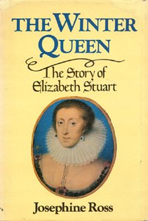 Beispielbild fr The Winter Queen: The Story of Elizabeth Stuart zum Verkauf von Wonder Book