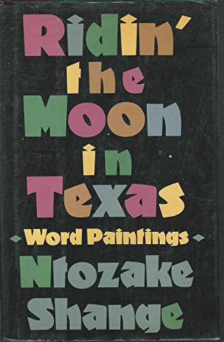 Beispielbild fr Ridin' the Moon in Texas : Word Paintings zum Verkauf von Better World Books
