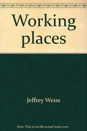 Stock image for Working Places for sale by Better World Books: West