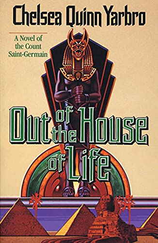 Stock image for Out of the House of Life: A Novel of the Count Saint-Germain (St. Germain, 5) for sale by Hippo Books