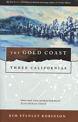 Imagen de archivo de The Gold Coast: Three Californias (Three Californias Series) a la venta por More Than Words