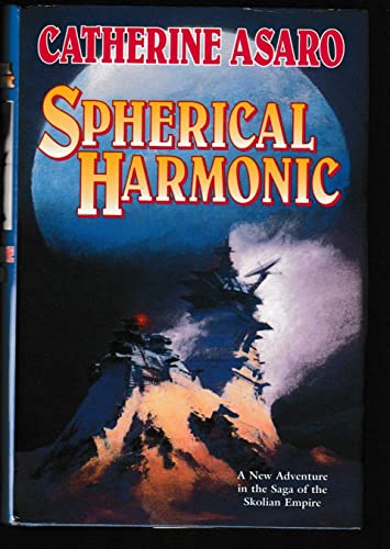 Beispielbild fr Spherical Harmonic (Saga of the Skolian Empire, Book 7) zum Verkauf von Books-FYI, Inc.