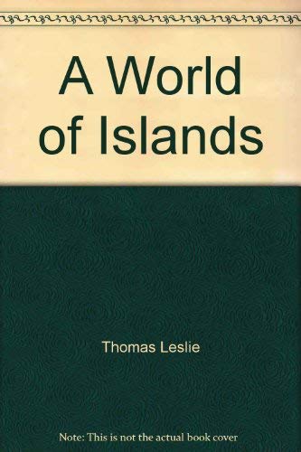 A WORLD OF ISLANDS