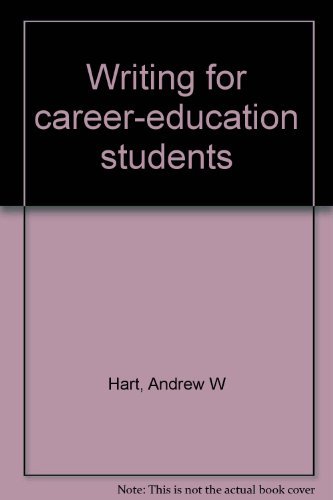 Writing for career-education students (9780312894658) by Hart, Andrew W