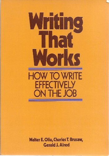 Imagen de archivo de Writing That Works : How to Write Effectively on the Job a la venta por Better World Books