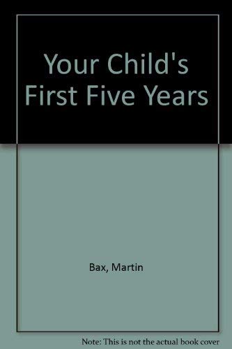 Stock image for Your Child's First Five Years for sale by books4u31