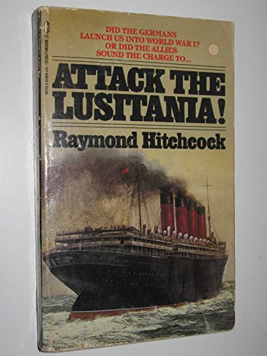 Stock image for Attack the Lusitania! for sale by A Good Read, LLC