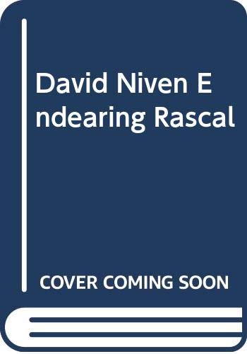 9780312900953: David Niven, Enduring Rascal