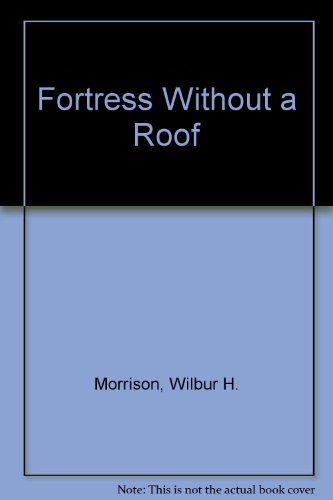 Imagen de archivo de Fortress Without a Roof a la venta por Bank of Books