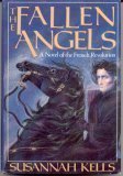 9780312901936: The Fallen Angels: A Novel of the French Revolution