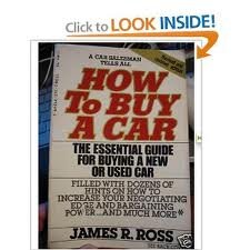 Stock image for How Buy a Car: The Essential Guide for Buying a New or Used Car for sale by Aaron Books