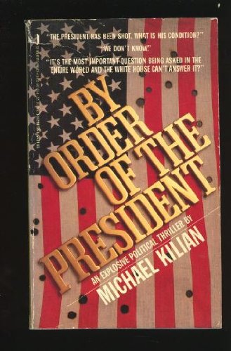 Stock image for By Order of the President for sale by Better World Books: West