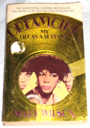 Stock image for Dreamgirl: My Life As a Supreme for sale by Front Cover Books