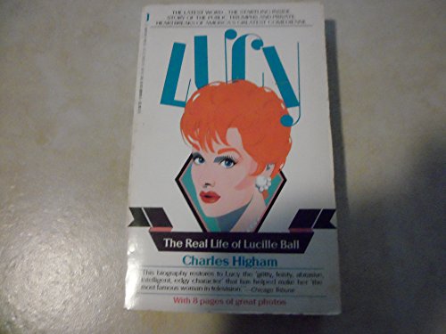 9780312909192: Lucy: The Real Life of Lucille Ball