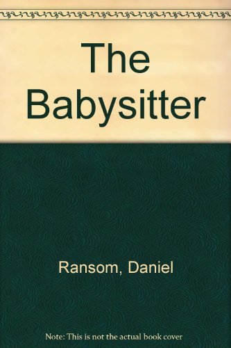 Imagen de archivo de The Babysitter a la venta por ThriftBooks-Dallas