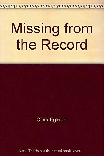 9780312917739: Title: Missing from the Record