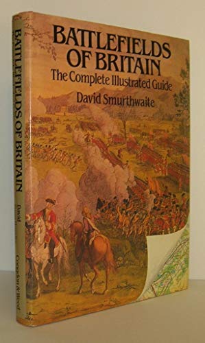 9780312920395: Battlefields of Britain: The Complete Illustrated Guide [Lingua Inglese]