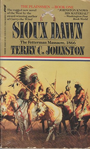 9780312921002: Sioux Dawn-The Fetterman Massacre, 1866 (The Plainsmen)