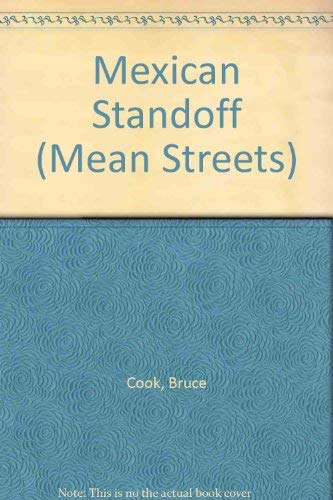 9780312921149: Mexican Standoff (Mean Streets)