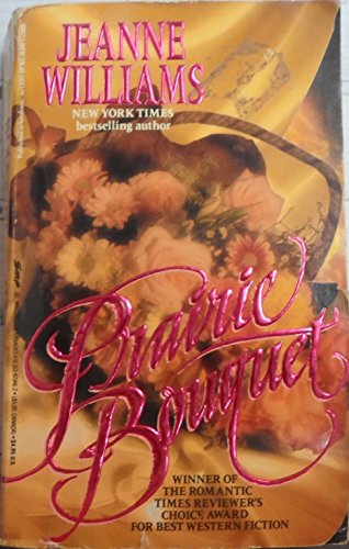 Beispielbild fr Prairie Bouquet zum Verkauf von Better World Books