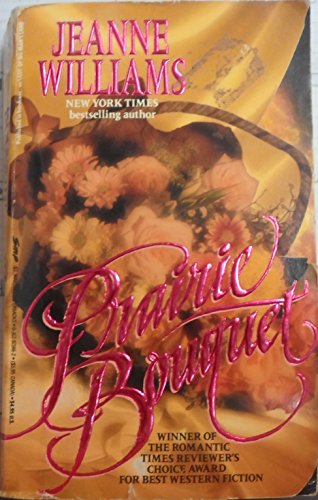 Imagen de archivo de Prairie Bouquet a la venta por Better World Books