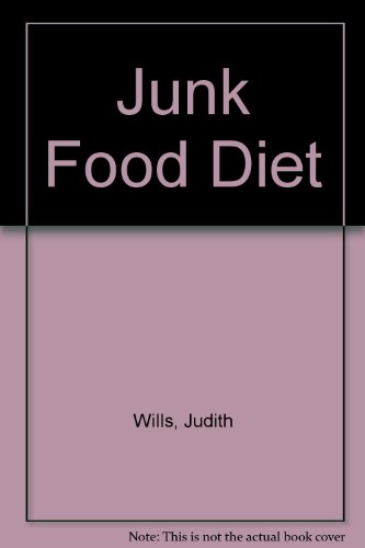 Junk Food Diet (9780312921828) by Wills, Judith