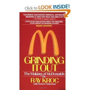 Beispielbild fr Grinding It Out: The Making of McDonald's zum Verkauf von HPB-Diamond