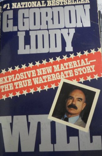 Stock image for Will: The Autobiography of G. Gordon Liddy for sale by Half Price Books Inc.