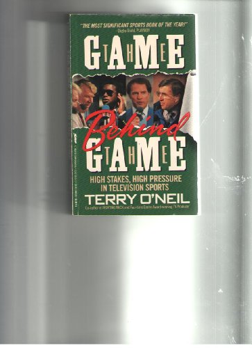 Beispielbild fr Game Behind the Game : High Stakes, High Pressure in Television Sports zum Verkauf von Better World Books