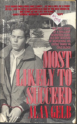 Imagen de archivo de Most Likely to Succeed: Multiple Murder and the Elusive Search fo a la venta por Hawking Books
